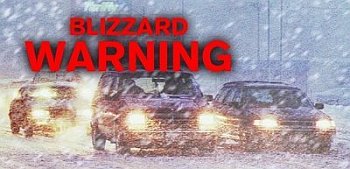 National Weather Service has issued a Blizzard Warning until 7am Monday